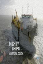 Watch Discovery Channel Mighty Ships Cristobal Colon 123moviesFree