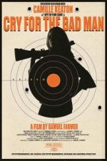 Watch Cry for the Bad Man 123moviesFree
