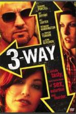 Watch Three Way 123moviesFree
