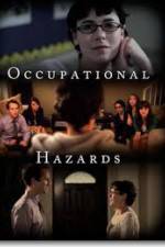 Watch Occupational Hazards 123moviesFree