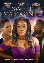 Watch Sweet Mahogany 2: Pure Indulgence 123moviesFree
