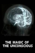 Watch The Magic of the Unconscious 123moviesFree