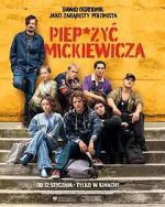 Watch Piep*zyc Mickiewicza 123moviesFree