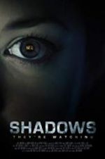 Watch Shadows 123moviesFree