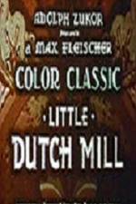 Watch Little Dutch Mill 123moviesFree