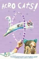 Watch Samantha\'s Amazing Acro-Cats 123moviesFree