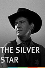Watch The Silver Star 123moviesFree