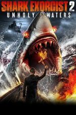 Watch Shark Exorcist 2 123moviesFree