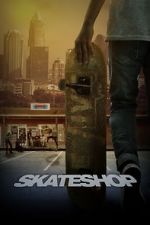 Watch Skateshop 123moviesFree