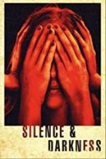 Watch Silence & Darkness 123moviesFree