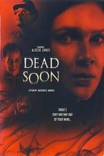 Watch Dead Soon 123moviesFree