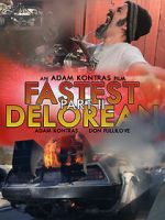 Watch Fastest Delorean Part II 123moviesFree