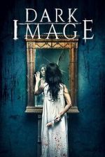 Watch Dark Image 123moviesFree