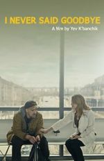 Watch I Never Said Goodbye 123moviesFree
