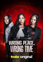 Watch Wrong Place, Wrong Time 123moviesFree