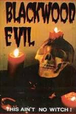 Watch Blackwood Evil 123moviesFree