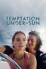 Watch Temptation Under the Sun 123moviesFree