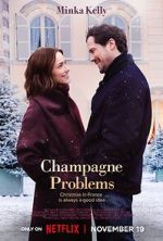 Watch Champagne Problems 123moviesFree