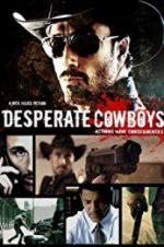 Watch Desperate Cowboys 123moviesFree