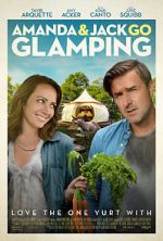 Watch Amanda & Jack Go Glamping 123moviesFree