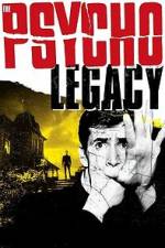 Watch The Psycho Legacy 123moviesFree