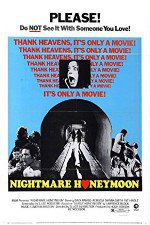 Watch Nightmare Honeymoon 123moviesFree