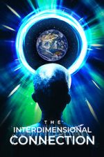 Watch The Interdimensional Connection 123moviesFree