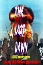 Watch The Last Dawn (FanEdit) 123moviesFree
