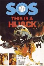 Watch This Is a Hijack 123moviesFree