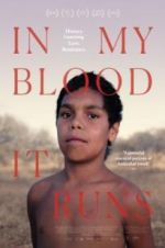Watch In My Blood It Runs 123moviesFree