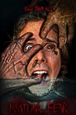 Watch Irrational Fear 123moviesFree