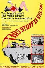 Watch This Stuff\'ll Kill Ya! 123moviesFree