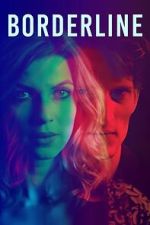 Watch Borderline 123moviesFree