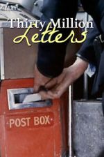 Watch Thirty Million Letters 123moviesFree
