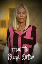 Watch How to Sleep Better 123moviesFree