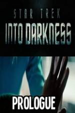 Watch Star Trek Into Darkness Prologue 123moviesFree
