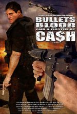 Watch Bullets, Blood & a Fistful of Ca$h 123moviesFree