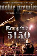 Watch Trapped in 5150 123moviesFree