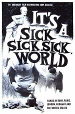 Watch It\'s a Sick, Sick, Sick World 123moviesFree