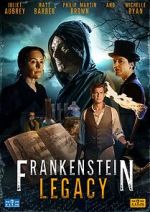 Watch Frankenstein: Legacy 123moviesFree
