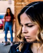 Watch A Girl\'s Deranged Goodbye 123moviesFree