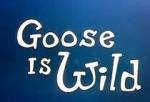 Watch The Goose Is Wild 123moviesFree