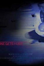 Watch Before Someone Gets Hurt 123moviesFree