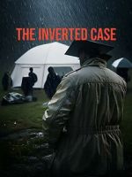Watch The Inverted Case 123moviesFree
