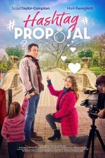Watch Hashtag Proposal 123moviesFree
