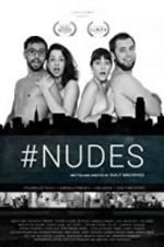Watch #Nudes 123moviesFree