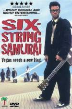 Watch Six-String Samurai 123moviesFree