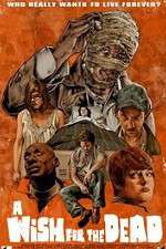Watch Nathan Thomas Milliner's a Wish for the Dead 123moviesFree