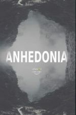 Watch Anhedonia 123moviesFree