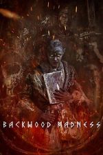 Watch Backwood Madness 123moviesFree